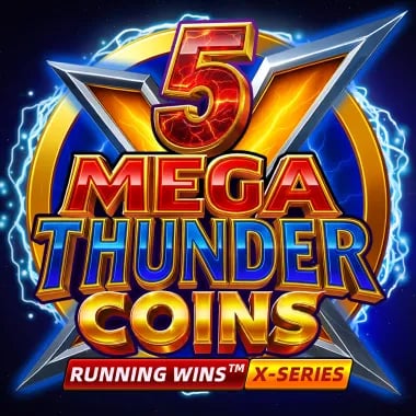 5 Mega Thunder Coins RUNNING WINS